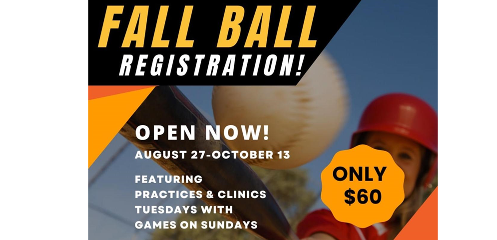 REGISTER FOR FALL BALL 2024!